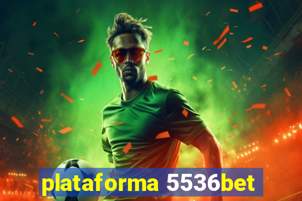 plataforma 5536bet